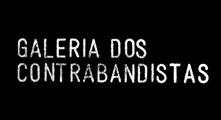 Galeria dos Contrabandistas.